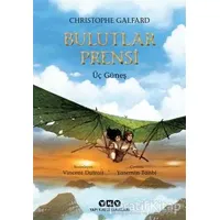 Bulutlar Prensi - 2 / Üç Güneş - Christophe Galfard - Yapı Kredi Yayınları