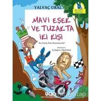 Mavi Eşek ve Tuzakta İki Kişi - Yalvaç Ural - Yapı Kredi Yayınları