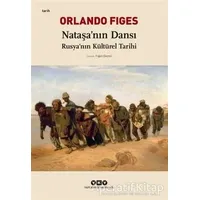 Nataşa’nın Dansı - Orlando Figes - Yapı Kredi Yayınları