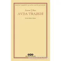 Avda Trajedi - Anton Pavloviç Çehov - Yapı Kredi Yayınları