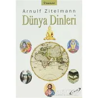 Dünya Dinleri - Arnulf Zitelmann - İnkılap Kitabevi