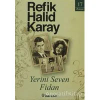 Yerini Seven Fidan - Refik Halid Karay - İnkılap Kitabevi