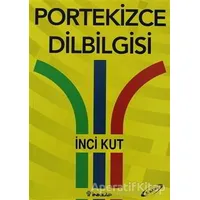 Portekizce Dilbilgisi - İnci Kut - İnkılap Kitabevi