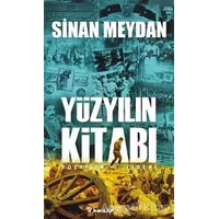 Yüzyılın Kitabı - Sinan Meydan - İnkılap Kitabevi