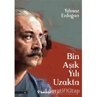 Bin Aşık Yılı Uzakta - Yılmaz Erdoğan - İnkılap Kitabevi
