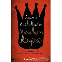 Masalların Büyüsü - Bruno Bettelheim - İnkılap Kitabevi