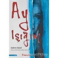 Ay Işığım - Özlem Binel - İnkılap Kitabevi