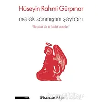 Melek Sanmıştım Şeytanı - Hüseyin Rahmi Gürpınar - İnkılap Kitabevi