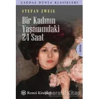 Bir Kadının Yaşamındaki 24 Saat - Stefan Zweig - Remzi Kitabevi