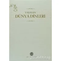 Yaşayan Dünya Dinleri - Kolektif - Diyanet İşleri Başkanlığı
