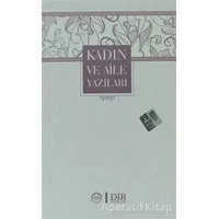 Kadın ve Aile Yazıları - Kolektif - Diyanet İşleri Başkanlığı