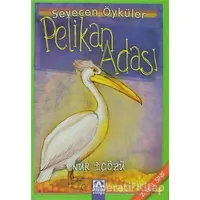 Pelikan Adası - Nur İçözü - Altın Kitaplar