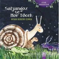 Salyangoz ve Mor Böcek - Aysun Berktay Özmen - Altın Kitaplar