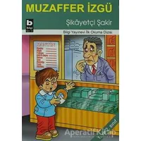 Şikayetçi Şakir - Muzaffer İzgü - Bilgi Yayınevi