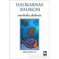 Merhaba Akdeniz - Cevat Şakir Kabaağaçlı (Halikarnas Balıkçısı) - Bilgi Yayınevi