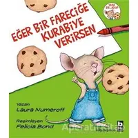 Eğer Bir Fareciğe Kurabiye Verirsen - Laura Numeroff - Bilgi Yayınevi