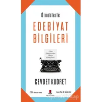 Örneklerle Edebiyat Bilgileri - Cevdet Kudret - Kapı Yayınları