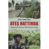 Ateş Hattında - Beytüşşebap Kaymakamının PKK ile Mücadele Günlüğü