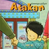 Atakan Sinemaya Gidiyor - Sandrine Deredel Rogeon - Kaknüs Yayınları