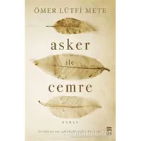 Asker ile Cemre - Ömer Lütfi Mete - Timaş Yayınları