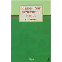 Risale-i Nur Hizmetinde Metot - Safa Mürsel - Nesil Yayınları