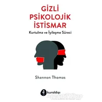 Gizli Psikolojik İstismar - Shannon Thomas - Kuraldışı Yayınevi