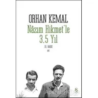 Nazım Hikmet’le 3,5 Yıl - Orhan Kemal - Everest Yayınları