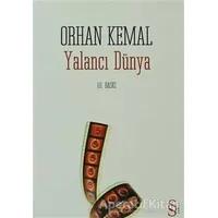 Yalancı Dünya - Orhan Kemal - Everest Yayınları