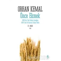 Önce Ekmek - Orhan Kemal - Everest Yayınları