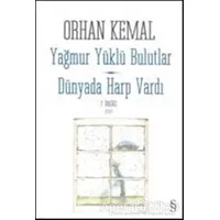 Yağmur Yüklü Bulutlar - Dünyada Harp Vardı - Orhan Kemal - Everest Yayınları