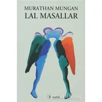Lal Masallar - Murathan Mungan - Metis Yayınları
