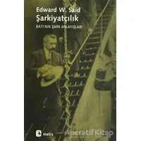 Şarkiyatçılık - Edward W. Said - Metis Yayınları