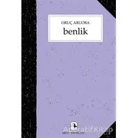 Benlik - Oruç Aruoba - Metis Yayınları
