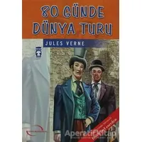 80 Günde Dünya Turu - Jules Verne - Timaş Çocuk