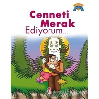 Cenneti Merak Ediyorum - Dinimi Öğreniyorum - Çiğdem Özmen - Timaş Gülce Çocuk