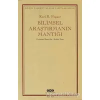 Bilimsel Araştırmanın Mantığı - Karl R. Popper - Yapı Kredi Yayınları