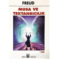 Musa ve Tektanrıcılık - Sigmund Freud - Oda Yayınları