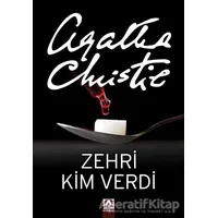 Zehiri Kim Verdi - Agatha Christie - Altın Kitaplar