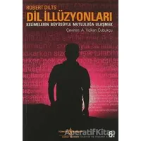 Dil İllüzyonları - Robert Dilts - İş Bankası Kültür Yayınları