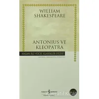 Antonius ve Kleopatra - William Shakespeare - İş Bankası Kültür Yayınları
