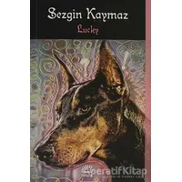 Lucky - Sezgin Kaymaz - İletişim Yayınevi