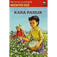 Kara Pamuk - Muzaffer İzgü - Bilgi Yayınevi