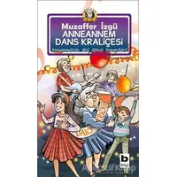 Anneannem Dans Kraliçesi 9. Kitap - Muzaffer İzgü - Bilgi Yayınevi