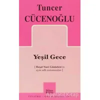 Yeşil Gece - Tuncer Cücenoğlu - Mitos Boyut Yayınları