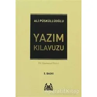 Yazım Kılavuzu - Ali Püsküllüoğlu - Arkadaş Yayınları