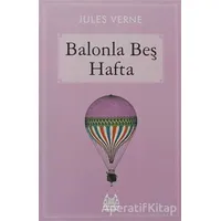 Balonla Beş Hafta - Jules Verne - Arkadaş Yayınları