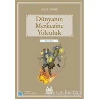 Dünyanın Merkezine Yolculuk - Jules Verne - Arkadaş Yayınları