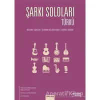 Şarkı Soloları: Türkü - Bülent İşbilen - Arkadaş Yayınları