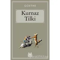 Kurnaz Tilki - Johann Wolfgang von Goethe - Arkadaş Yayınları