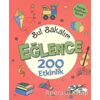 Bul Bakalım Eğlence 200 Etkinlik - Nurten Ertaş - Yuva Yayınları